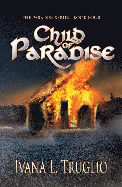 Ivana L. Truglio - Child of Paradise, E-bok