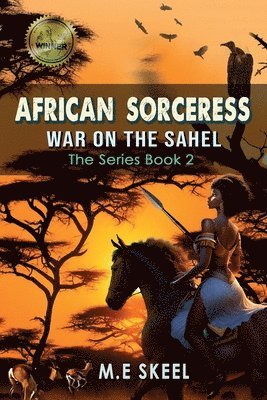 M E Skeel - AFRICAN SORCERESS Series Book 2 (War on the Sahel), Häftad