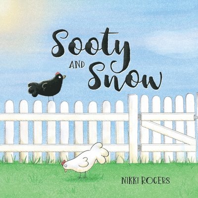 Nikki Rogers - Sooty & Snow, Häftad