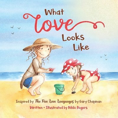 Nikki Rogers - What Love Looks Like, Häftad