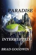 Paradise Interrupted