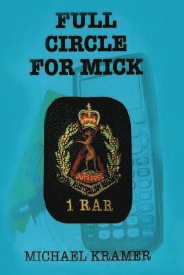 Michael G Kramer - Full Circle for Mick, Häftad