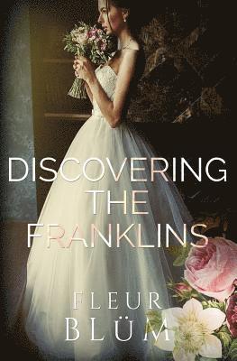 Fleur Blum - Discovering the Franklins, Häftad. Tillgänglighet: Lägg i varukorg
