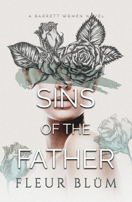 Fleur Blüm - Sins of the Father, Häftad. Tillgänglighet: Lägg i varukorg