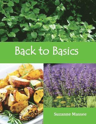 Suzanne K. Massee - Back to Basics, Häftad. Tillgänglighet: Lägg i varukorg