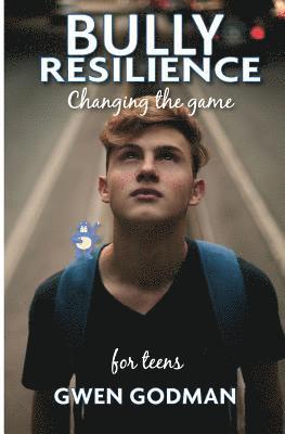 Bully Resilience - Changing the game