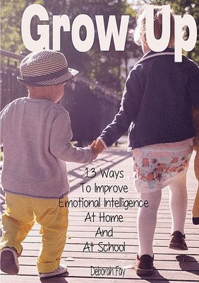 Deborah Fay - Grow Up, Häftad