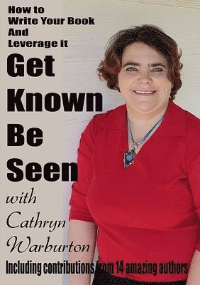 Cathryn Warburton - Get Known Be Seen with Cathryn Warburton, Häftad