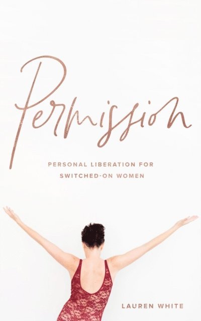 Lauren White - Permission, E-bok