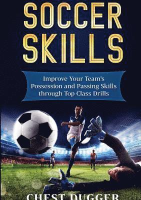 Chest Dugger - Soccer Skills, Häftad. Tillgänglighet: Lägg i varukorg