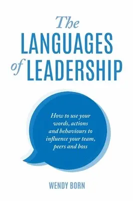 Wendy Born - Languages of Leadership, Häftad. Tillgänglighet: Lägg i varukorg