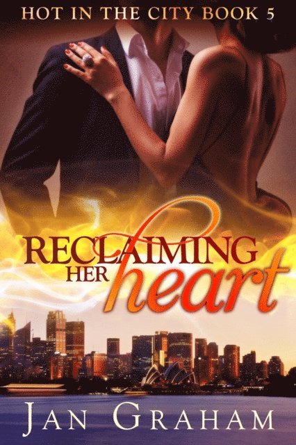 Jan Graham - Reclaiming Her Heart, E-bok