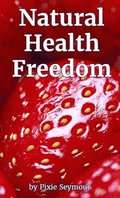 Natural Health Freedom