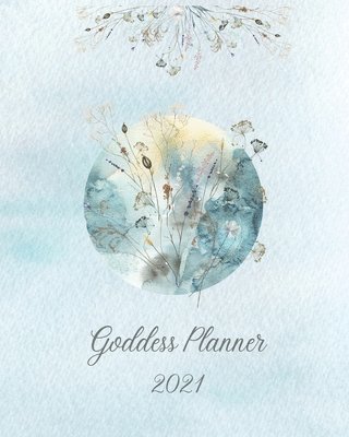 Sze Wing Vetault - 2021 Goddess Planner - Weekly, Monthly 8" x" 10" with Moon Calendar, Journal, To-Do Lists, Self-Care and Habit Tracker, Häftad. Tillgänglighet: Lägg i varukorg
