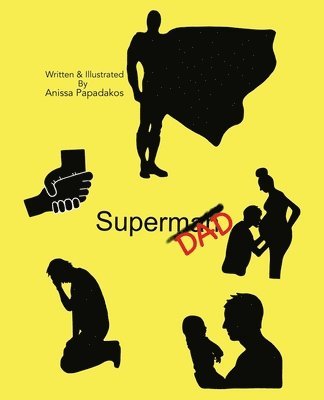 Anissa Papadakos - Superdad, Häftad. Tillgänglighet: Lägg i varukorg