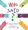 Who Said?