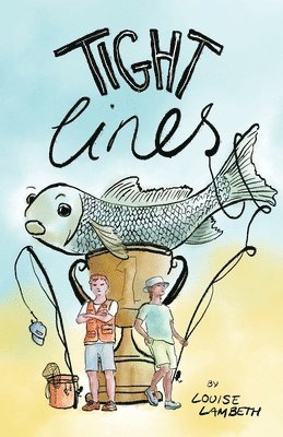 Louise Lambeth - Tight Lines, Häftad. Tillgänglighet: Lägg i varukorg