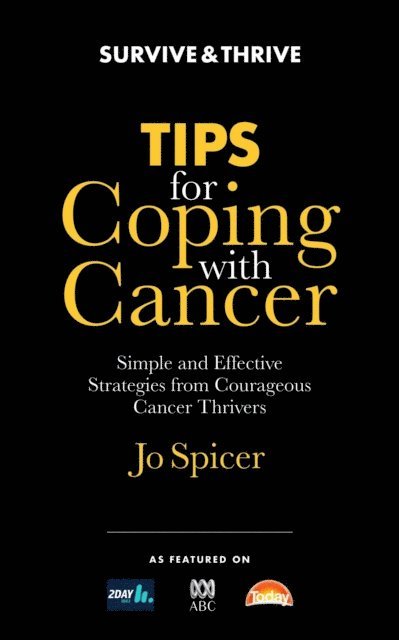 Jo Spicer - Tips for Coping With Cancer, E-bok
