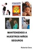 Manteniendo a Nuestros Niños Seguros
