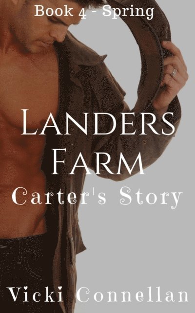 Vicki Connellan - Landers Farm - Spring - Carter's Story, E-bok