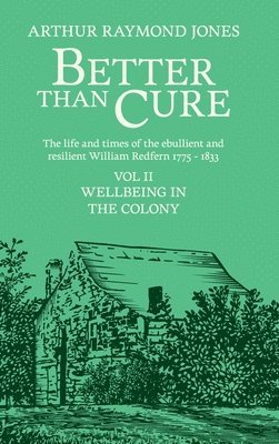 Volume II: Wellbeing in the Colony