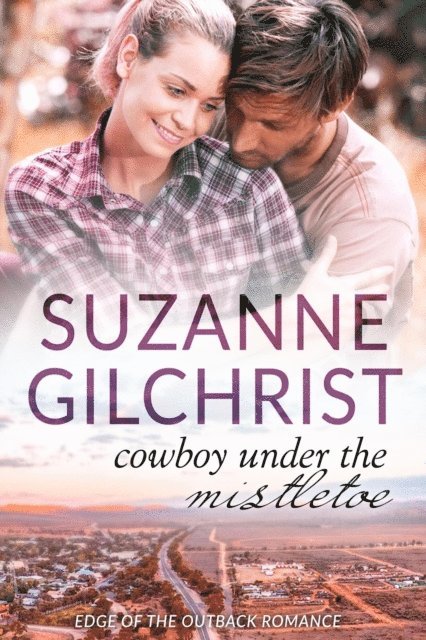S. E. GILCHRIST, Suzanne Gilchrist - Cowboy Under the Mistletoe, E-bok