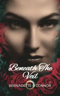 Bernadette O'Connor - Beneath the Veil, Häftad. Tillgänglighet: Lägg i varukorg