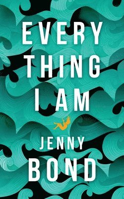 Jenny Bond - Everything I Am, Häftad. Tillgänglighet: Lägg i varukorg