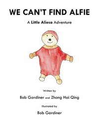 We Can't Find Alfie