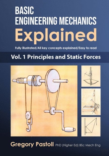 Gregory Pastoll - Basic Engineering Mechanics Explained, Volume 1, E-bok. Tillgänglighet: Lägg i varukorg