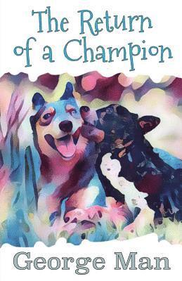 George Man, Felicity Matthews - Return of a Champion, Häftad