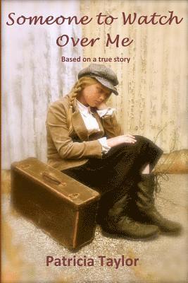 Patricia Taylor, Mills Ros - Someone to Watch Over Me, Häftad