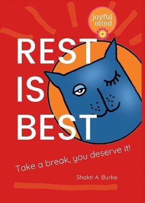 Shakti a Burke - Rest is Best, Häftad. Tillgänglighet: Lägg i varukorg