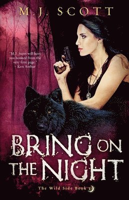 M. J. Scott - Bring On the Night, Häftad. Tillgänglighet: Lägg i varukorg