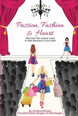 Christina Kilmister - Passion, Fashion & Heart, Häftad