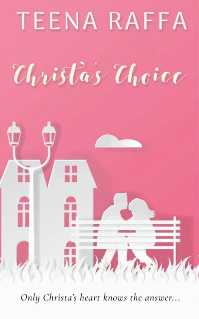 Teena Raffa - Christa's Choice, E-bok