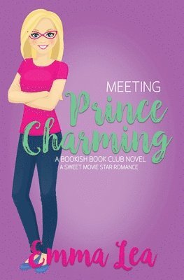 Emma Lea - Meeting Prince Charming, Häftad