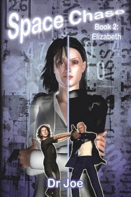 Joseph Ireland - Space Chase 2: Elizabeth, Häftad