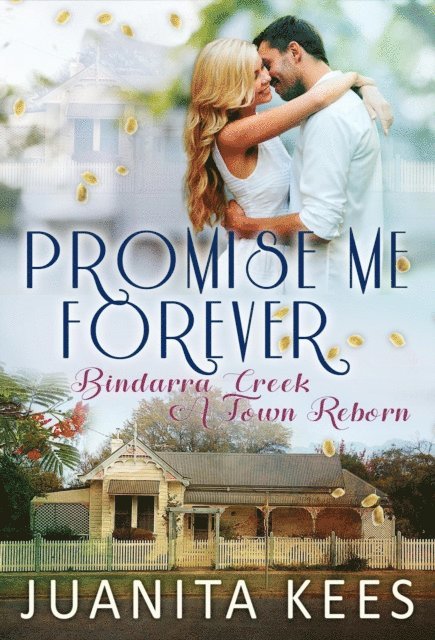 Juanita Kees - Promise Me Forever: A Second Chance Small Town Romance, E-bok