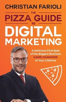 Pizza Guide to Digital Marketing