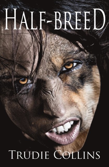 Trudie Collins - Half-Breed, E-bok. Tillgänglighet: Lägg i varukorg