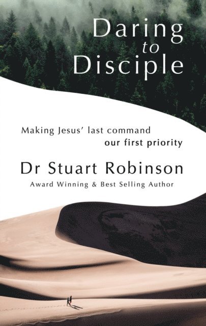 Stuart Robinson - Daring to Disciple, E-bok