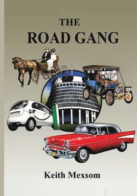 Keith Mexsom - The Road Gang, Häftad. Tillgänglighet: Lägg i varukorg