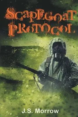 J S Morrow - Scapegoat Protocol, Häftad. Tillgänglighet: Lägg i varukorg