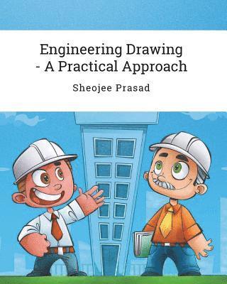Sheojee Prasad - Engineering Drawing - A Practical Approach, Häftad