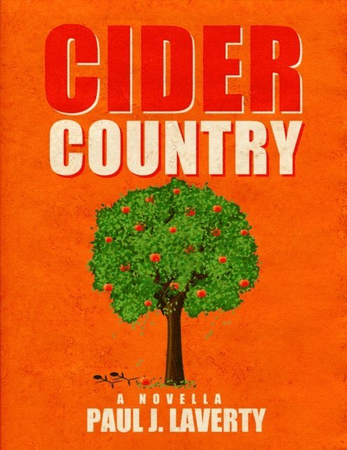 Paul J. Laverty - Cider Country, E-bok