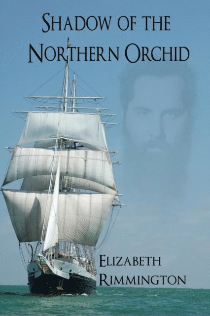 Elizabeth Rimmington - Shadow of the Northern Orchid, E-bok