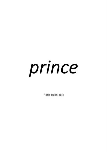 Haris Dzonlagic - prince, E-bok. Tillgänglighet: Lägg i varukorg