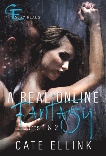 Cate Ellink - Real Online Fantasy Parts 1 & 2, E-bok