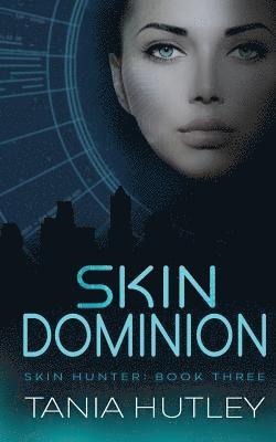 Tania Hutley - Skin Dominion, Häftad. Tillgänglighet: Lägg i varukorg